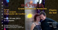 Grand Concert de Pentecôte de l'Italie à l'Occitanie avec  Le Duo Canticel. Le lundi 20 mai 2013 à Villefranche-de-Conflent. Pyrenees-Orientales.  17h00